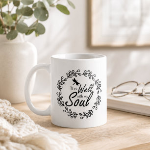 Es geht mir gut mit meiner Seele  Kaffeetasse