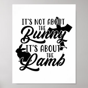 Es geht nicht um das Kaninchen, sondern um das Lam Poster