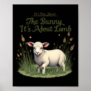 Es geht nicht um das Kaninchen, sondern um das Lam Poster