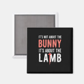 Es geht nicht um den Bunny, der sich mit Lamm-Oste Magnet (Vorderseite/Rückseite)