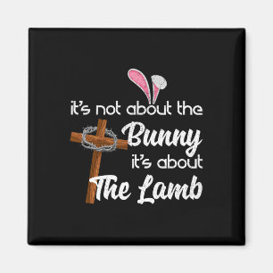 Es geht nicht um den Hase, sondern um die Lamm-Est Magnet