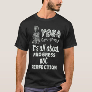 Es geht nur um Fortschritt Yoga Männer Frauen Medi T-Shirt