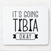 Es geht Tibia gut Mousepad (Vorne)