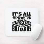 Es geht um Billard Billard Billard Player Spaß Mousepad (Mit Mouse)