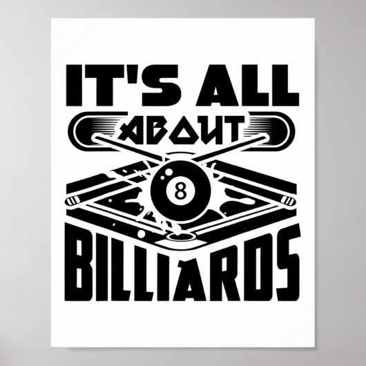 Es geht um Billard Billard Billard Player Spaß Poster (Vorne)