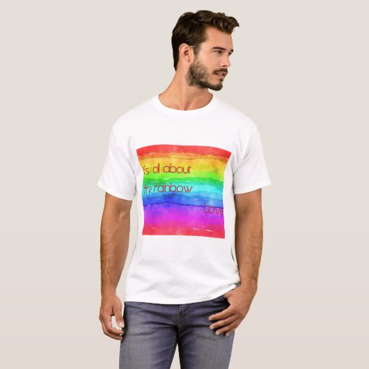 Es geht um die Rainbow-Liebe 03 T-Shirt (Vorne ganz)