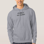 Es geht um die Reise Hoodie (Vorderseite)