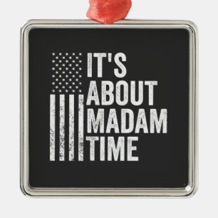 Es geht um die Wahl von Frau Time Harris Ornament Aus Metall