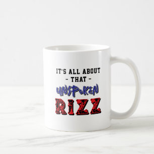 Es geht um diesen unausgesprochenen Rizz-Slang Rot Kaffeetasse