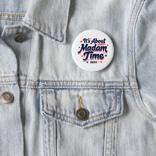 Es geht um Frau Time Kamala Harris Ekection Button (Beispiel)