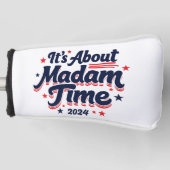 Es geht um Frau Time Kamala Harris Ekection Golf Headcover (Vorderseite)