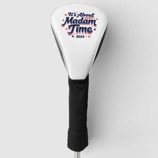 Es geht um Frau Time Kamala Harris Ekection Golf Headcover (Vorderseite)