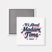 Es geht um Frau Time Kamala Harris Ekection Magnet (Vorderseite/Rückseite)