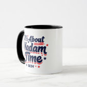 Es geht um Frau Time Kamala Harris Ekection Tasse (Vorderseite Links)