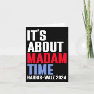 Es geht um Frau Time Kamala Harris Tim W 2024 Karte