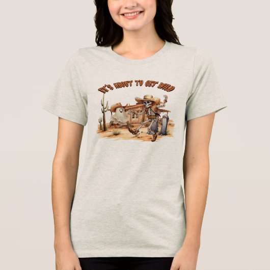 Es geht um Get Wild Tri-Blend Shirt (Vorderseite)