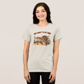 Es geht um Get Wild Tri-Blend Shirt (Vorderseite voll)