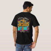 Es geht um Jesus, nicht um mich T-Shirt (Schwarz voll)