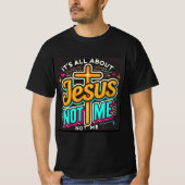 Es geht um Jesus, nicht um mich T-Shirt (Vorderseite)