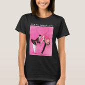 Es geht um Liebe. Valentinstag T-Shirt (Vorderseite)