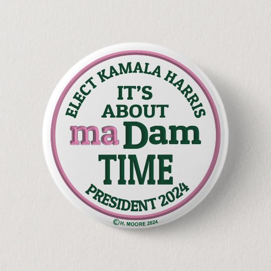 Es geht um maDam Time Button (Vorderseite)