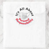 Es geht um persönliche Verantwortung Runder Aufkleber (Tasche)