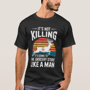 Es geht zum Lebensmittelgeschäft Lustiger Buck Dee T-Shirt