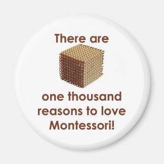 Es gibt 1000 Gründe für die Liebe Montessori Magnet