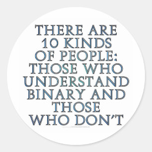 Es gibt 10 Arten Leute… Runder Aufkleber