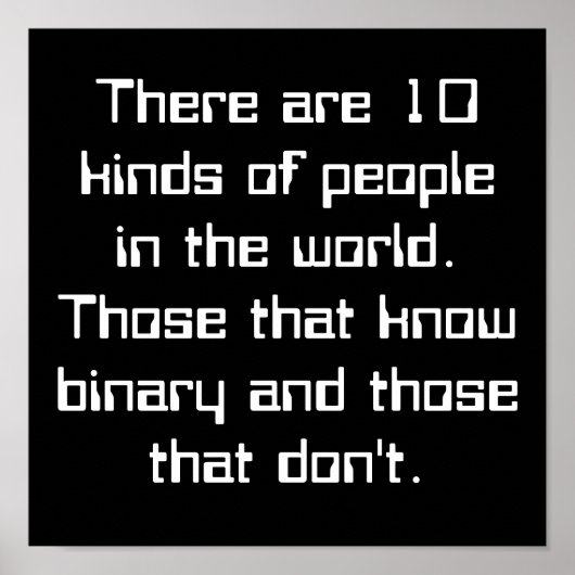 Es gibt 10 Arten von Menschen auf der Welt. Also.. Poster (Vorne)