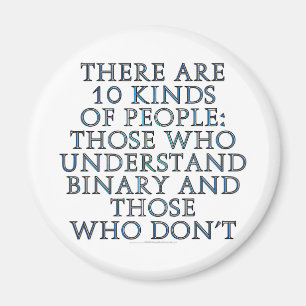 Es gibt 10 Arten von Menschen... Magnet