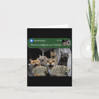 Es gibt Bewegung an der Haustür lustige Katzenbewe Karte