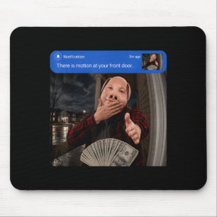 Es gibt Bewegung an Ihrer Vordertür Scuba-Tanz Mousepad