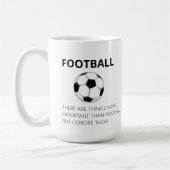 Es gibt Dinge, die wichtiger sind als Fußball - C Kaffeetasse (Links)