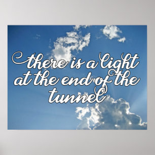 Es gibt ein Licht am Ende des Tunnels Poster