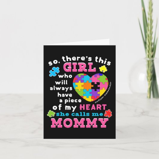 Es gibt ein Mädchen, das sie mich Mommy Autism Awa Karte (Vorderseite)