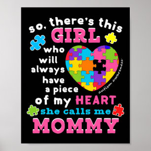 Es gibt ein Mädchen, das sie mich Mommy Autism Awa Poster