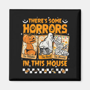 Es gibt ein paar Horror in diesem Haus Funny Horro Magnet