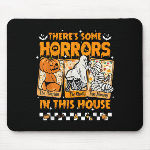Es gibt ein paar Horror in diesem Haus Funny Horro Mousepad