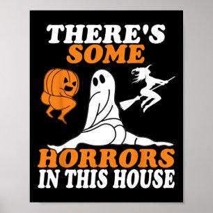Es gibt ein paar Horror in diesem Haus Halloween Poster