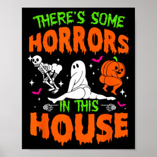 Es gibt ein paar Horror in diesem Haus zu sonnigen Poster