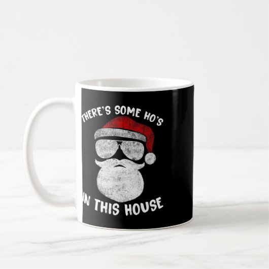 Es gibt ein paar Ho's Ho's in diesem Haus Funny Sa Kaffeetasse (Links)