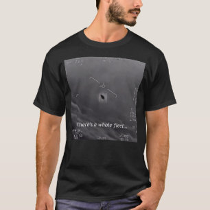 Es gibt eine ganze Flotte (GIMBAL UAP / UFO). T-Shirt