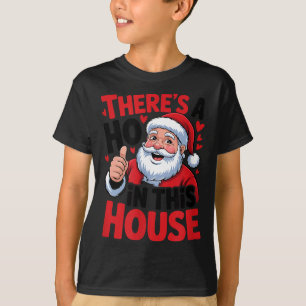 Es gibt eine Hure in diesem Haus, lustiger Santa's T-Shirt