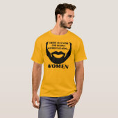 Es gibt einen Namen für Leute ohne Bärte... Damen T-Shirt (Vorne ganz)