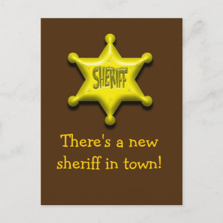 Es gibt einen neuen Sheriff in der Stadt! Postkarte