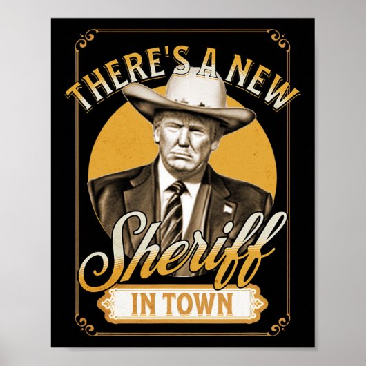Es gibt einen neuen Sheriff in der Stadt Trump Par Poster (Vorne)
