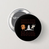 Es gibt einige Horror in diesem Haus Button (Vorne & Hinten)