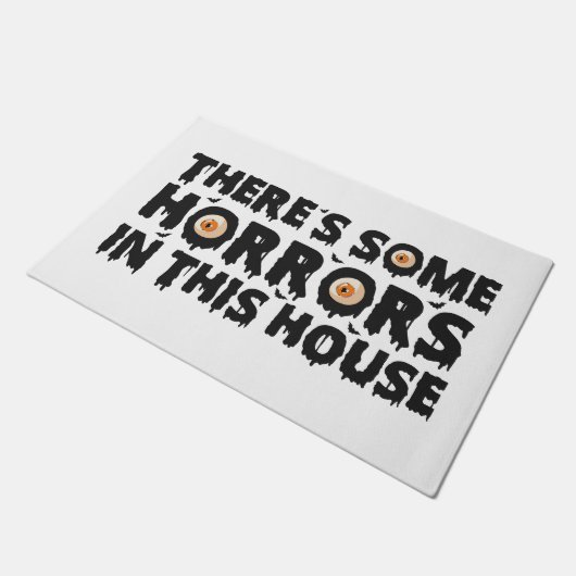 Es gibt einige Horror in diesem Haus Funny Fußmatte (Schrägansicht)