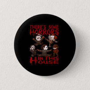Es gibt einige Horror in diesem Haus Funny Horror Button